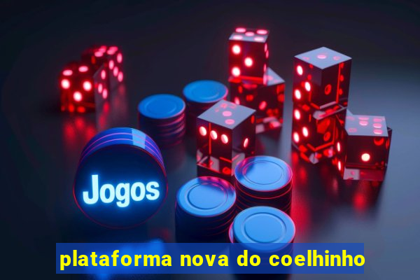 plataforma nova do coelhinho